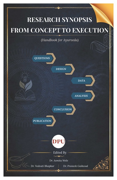 Research Synopsis: From Concept to Execution (Handbook for Ayurveda)